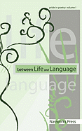 Between Life and Language: Pride in Poetry Volume I