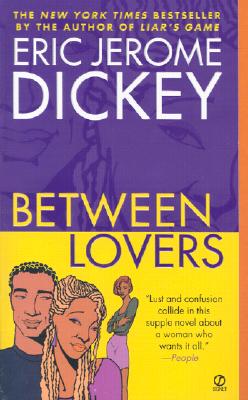 Between Lovers - Dickey, Eric Jerome