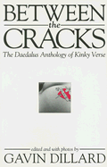 Between the Cracks: The Daedalus Anthology of Kinky Verse