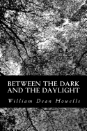 Between The Dark And The Daylight