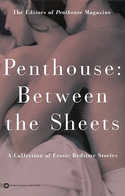 Between The Sheets - Penthouse, Editors of