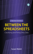 Between the Spreadsheets: Classifying and Fixing Dirty Data
