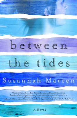 Between the Tides - Marren, Susannah