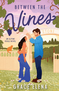 Between the Vines: A Small Town Romance