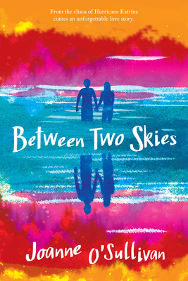 Between Two Skies - O'Sullivan, Joanne
