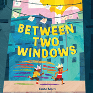 Between Two Windows