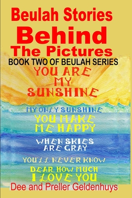 Beulah Stories Behind The Pictures - McColl, Dee, and Geldenhuys, Preller