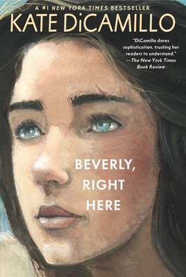 Beverly, Right Here - DiCamillo, Kate