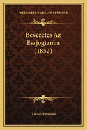 Bevezetes AZ Eszjogtanba (1852)