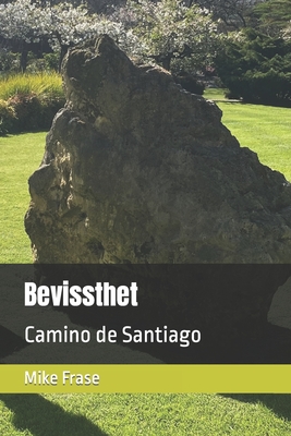 Bevissthet: Camino de Santiago - Frase, Mike