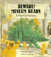 Beware! Museum Bears - Karas, Jacqueline