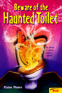 Beware of the Haunted Toilet