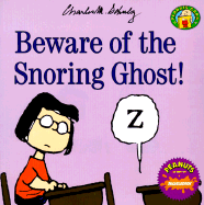 Beware of the Snoring Ghost!