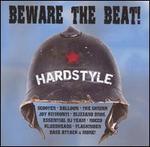 Beware the Beat: Hardstyle