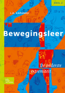 Bewegingsleer: Deel II de Onderste Extremiteit