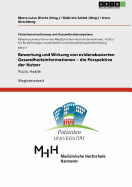 Bewertung und Wirkung von evidenzbasierten Gesundheitsinformationen - die Perspektive der Nutzer: Public Health