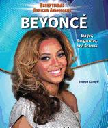 Beyonc: Singer, Songwriter, and Actress