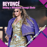 Beyonc?: Making a Difference Through Music