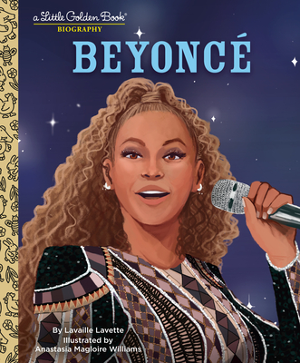 Beyonce: A Little Golden Book Biography - Lavette, Lavaille