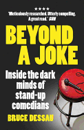 Beyond a Joke: Inside the Dark World of Stand-up Comedy