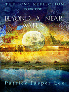 Beyond a Near Water