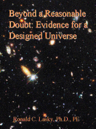 Beyond a Reasonable Doubt: Evidence for a Designed Universe