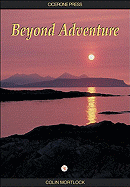 Beyond Adventure: An Inner Journey