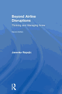 Beyond Airline Disruptions: Thinking and Managing Anew