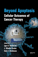 Beyond Apoptosis: Cellular Outcomes of Cancer Therapy