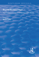 Beyond Bureaucracy?: The Professions in the Contemporary Public Sector