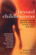 Beyond Childlessness