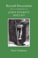 Beyond Decoration: The Illustrations of John Everett Millais