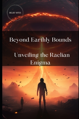 Beyond Earthly Bounds: Unveiling the Raelian Enigma - Bites, Belief