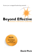 Beyond Effective: Practices in Self-Aware Leadership