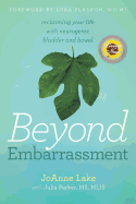 Beyond Embarrassment: Reclaiming Your Life with Neurogenic Bladder and Bowel