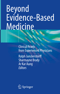 Beyond Evidence-Based Medicine: Clinical Pearls from Experienced Physicians