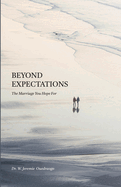 Beyond Expectations: The Marriage You Hope For