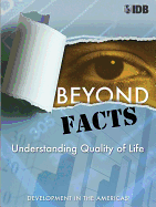 Beyond Facts: Understanding Quality of Life, Development in the Americas 2009