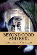 Beyond Good and Evil