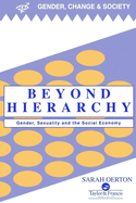 Beyond Hierarchy: Gender And Sexuality In The Social Economy