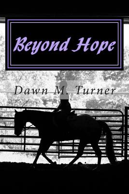 Beyond Hope - Turner, Dawn M