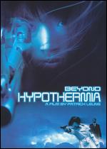 Beyond Hypothermia - Patrick Leung