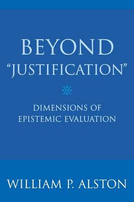 Beyond "Justification" - Alston, William P