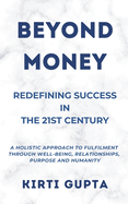 Beyond Money: Redefining Success In the 21st Century