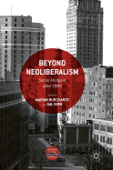 Beyond Neoliberalism: Social Analysis after 1989