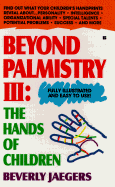 Beyond Palmistry 3: The Hands of Children