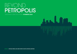 Beyond Petropolis: Designing a Practical Utopia in Nueva Loja