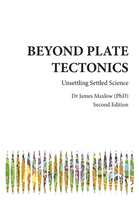 Beyond Plate Tectonics - Maxlow, James