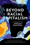 Beyond Racial Capitalism: Co-operatives in the African Diaspora