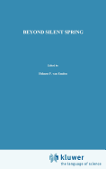 Beyond Silent Spring: Integrated Pest Management and Chemical Safety